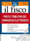 Profili tributari del commercio elettronico. E-book. Formato EPUB ebook