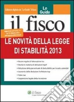 Le Novità della legge di stabilità 2013. E-book. Formato PDF ebook