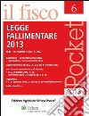 Legge fallimentare 2013. E-book. Formato PDF ebook