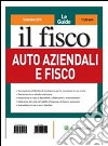 Auto aziendali e fisco. E-book. Formato PDF ebook