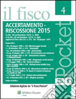 Accertamento e riscossione 2015. E-book. Formato PDF ebook