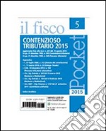 Contenzioso tributario 2015. E-book. Formato PDF ebook