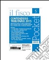 Contenzioso tributario 2015. E-book. Formato PDF ebook