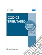 Codice tributario 2016. E-book. Formato PDF ebook