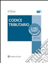 Codice tributario 2016. E-book. Formato PDF ebook