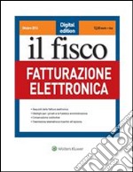 Fatturazione elettronica. E-book. Formato PDF ebook