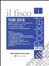 Tuir 2016Testo Unico delle Imposte sui Redditi. E-book. Formato PDF ebook
