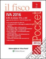 IVA 2016Imposta sul Valore Aggiunto. E-book. Formato PDF ebook