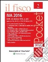 IVA 2016Imposta sul Valore Aggiunto. E-book. Formato PDF ebook