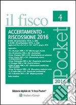 Accertamento e riscossione 2016. E-book. Formato PDF ebook