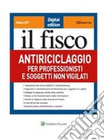 Antiriciclaggio per professionisti e soggetti non vigilati. E-book. Formato PDF ebook