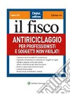 Antiriciclaggio per professionisti e soggetti non vigilati. E-book. Formato PDF ebook