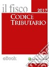 Codice tributario 2017 pocket. E-book. Formato EPUB ebook