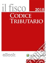 Codice tributario 2018 pocket. E-book. Formato EPUB ebook