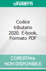 Codice tributario 2020. E-book. Formato PDF ebook