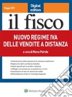 Nuovo regime IVA delle vendite a distanza. E-book. Formato PDF ebook