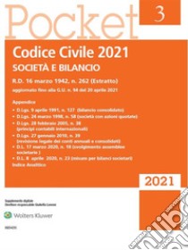 Codice Civile 2021 - Società e Bilancio. E-book. Formato PDF ebook di AA. VV.