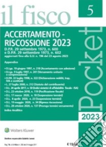 Accertamento e riscossione 2023. E-book. Formato PDF ebook di AA.VV .