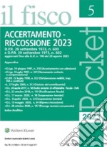 Accertamento e riscossione 2023. E-book. Formato PDF ebook