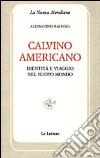 Calvino americano. E-book. Formato PDF ebook di Alessandro Raveggi