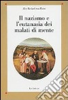 Il nazismo e l'eutanasia dei malati di mente. E-book. Formato PDF ebook di Alice Ricciardi von Platen