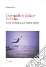 Con qualche dollaro in meno. E-book. Formato PDF ebook