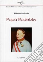 Papà Radetzky. E-book. Formato PDF ebook