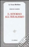 Il ritorno all'idealismo. E-book. Formato PDF ebook