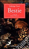 Bestie. E-book. Formato PDF ebook di Federigo Tozzi