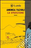 La sparizione: I casi di Elia Contini. E-book. Formato EPUB ebook