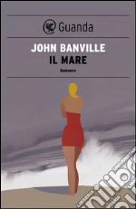 Il mare. E-book. Formato PDF ebook