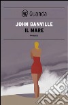 Il mare. E-book. Formato EPUB ebook