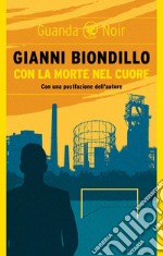 Con la morte nel cuore: Un caso dell'ispettore Ferraro. E-book. Formato PDF ebook