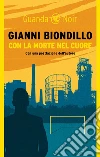 Con la morte nel cuore: Un caso dell'ispettore Ferraro. E-book. Formato EPUB ebook di Gianni Biondillo