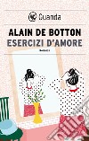 Esercizi d'amore. E-book. Formato EPUB ebook