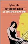 Se stasera siamo qui. E-book. Formato EPUB ebook