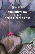 Il dio delle piccole cose. E-book. Formato PDF ebook