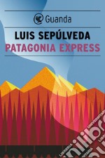 Patagonia express. E-book. Formato EPUB ebook