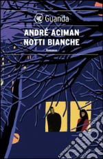 Notti bianche. E-book. Formato PDF ebook