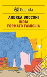 India formato famiglia. E-book. Formato PDF ebook