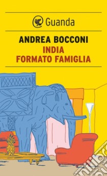 India formato famiglia. E-book. Formato EPUB ebook di Andrea  Bocconi