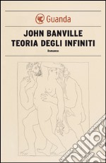 Teoria degli infiniti. E-book. Formato EPUB ebook