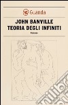 Teoria degli infiniti. E-book. Formato EPUB ebook