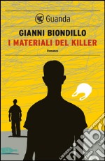 I materiali del killer: Un caso dell'ispettore Ferraro. E-book. Formato PDF ebook