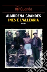 Inés e l'allegria. E-book. Formato PDF ebook