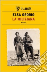 La miliziana. E-book. Formato PDF ebook