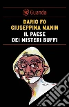 Il paese dei misteri buffi. E-book. Formato PDF ebook di Dario Fo