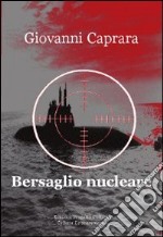 Bersaglio nucleare. E-book. Formato Mobipocket ebook