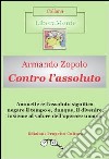 Contro l'assoluto. E-book. Formato EPUB ebook