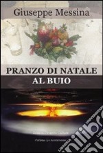 Pranzo di Natale al buio. E-book. Formato EPUB ebook